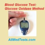 Blood Glucose Test By Glucose Oxidase Method